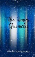 The Quasar Chronicles Giselle Montgomery Taschenbuch Englisch 2025