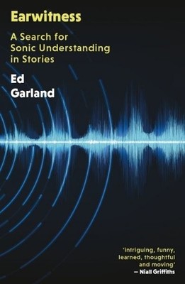 Ed Garland Earwitness (Paperback)
