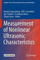 Measurement Of Nonlinear Ultrasonic Characteristics | Kyung-Young Jhang (U. A.)