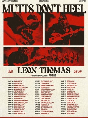 Leon Thomas 2025   MUTTS Don t Heel Tour Poster