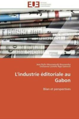 L'industrie ?Ditoriale Au Gabon