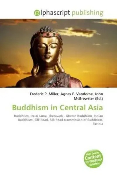 Frederic P. Miller (U. A.) | Buddhism In Central Asia | Taschenbuch | Englisch-image