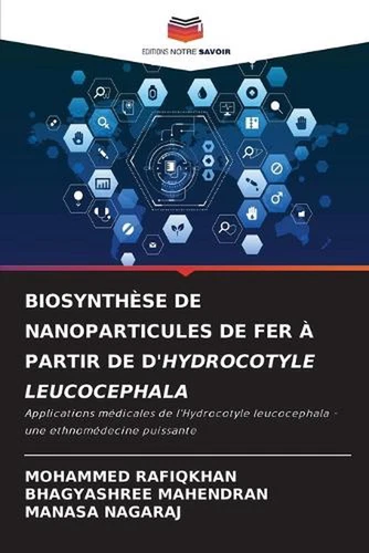 Biosynthse de Nanoparticules de Fer Partir de d'Hydrocotyle Leucocephala by Moha - Picture 1 of 1