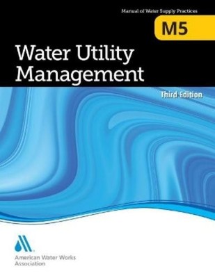 American Water Works Association M5 Water Utility Management (Taschenbuch)