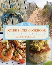 Outer Banks Cookbook: Recipes & Tra..., Wiegand, Elizab