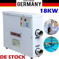18KW SPA Schwimmbadheizung Poolheizung Thermostat Wärmetauscher Pool Wärmepumpe