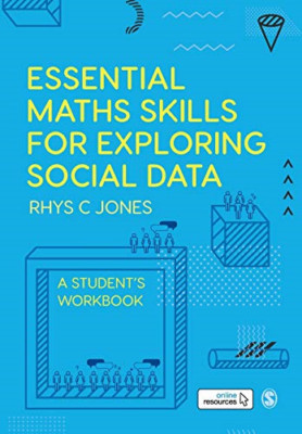 Essential Maths Skills for Exploring Social Data: A Stu - Paperback / softback N