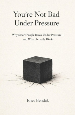 #ad #ad You#x27;re Not Bad Under Pressure: Why Smart People Break Under Pressure and What Ac $18.28
