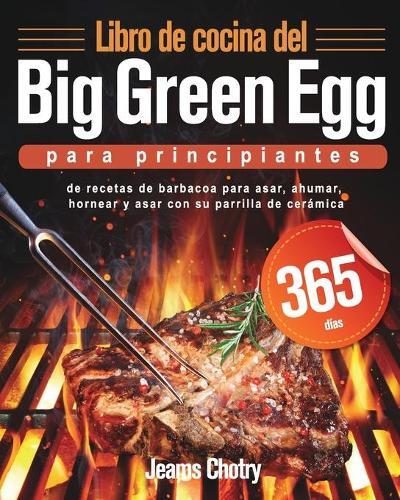 Thumbnail - Jeams Chotry Libro De Cocina Del Big Green Egg Para Pr (taschenbuch)