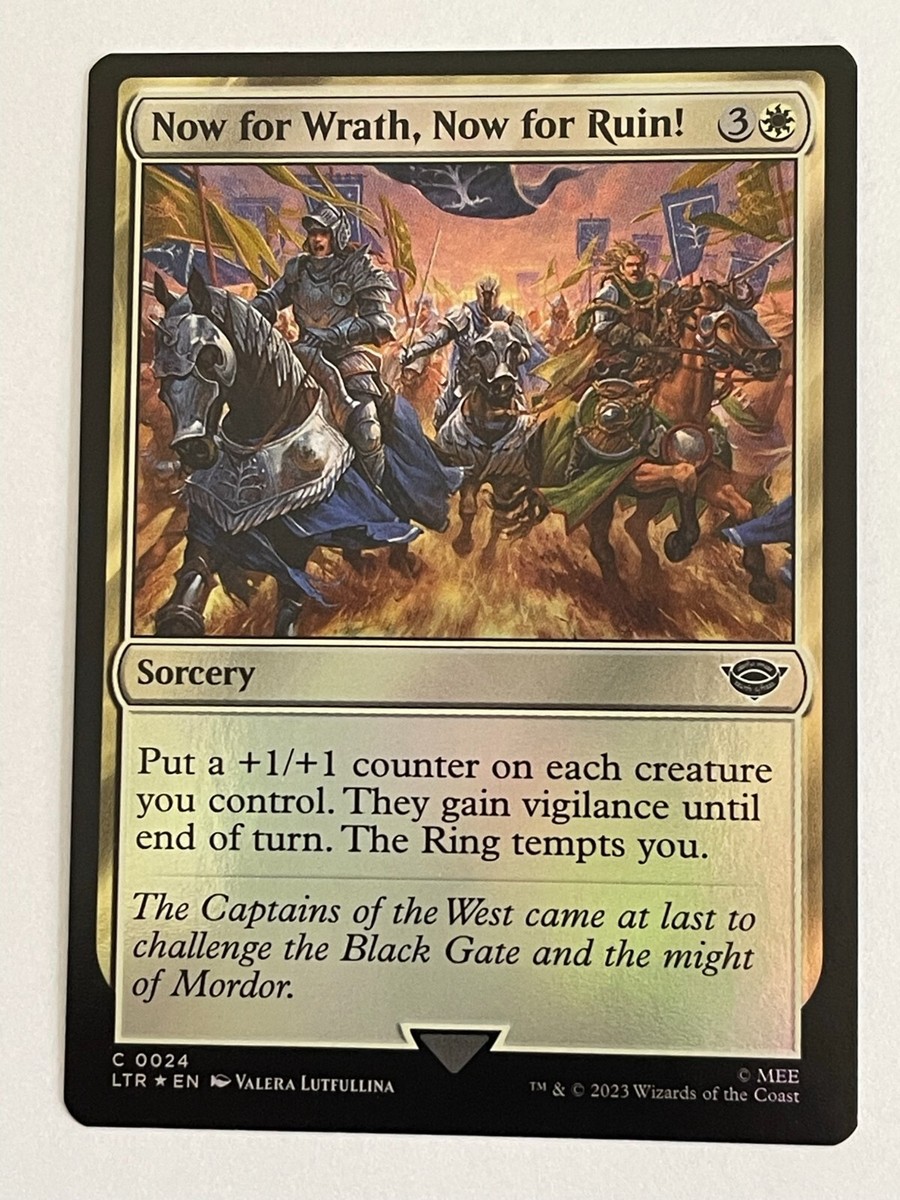 Magic the Gathering MTG Lord of the Rings 0024 Now for Wrath, for
