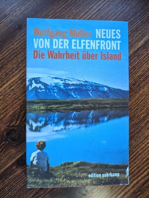 Neues von der Elfenfront: Die Wahrheit über Island (edit... | Buch | Zustand gut