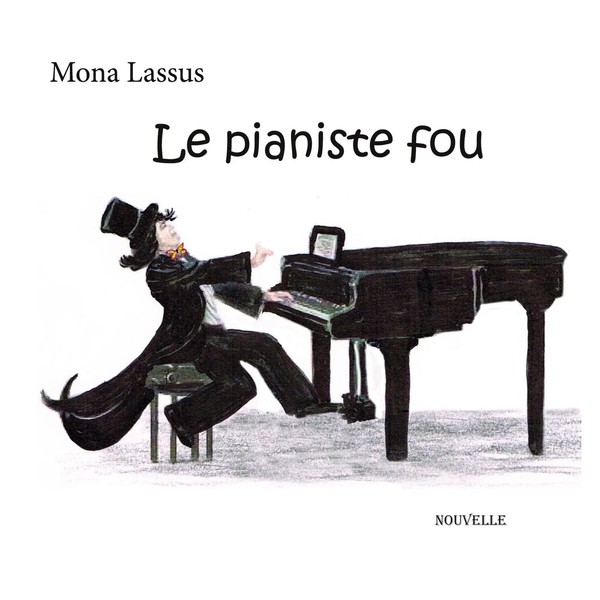 Mona Lassus | Le Pianiste Fou | Taschenbuch | FranzöSisch (2023)-image