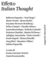 Effetto Italian thought - Enrica Lisciani-Petrini, Giusi Strummiello (Quodlibet)