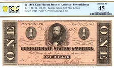 1864 $1 Confederate States of America T-71 PF-12 Note - PCGS XF45! Nice Color!