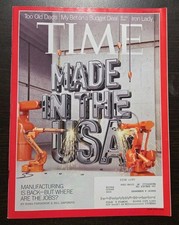 Time Magazine April 22, 2013 Made In The USA