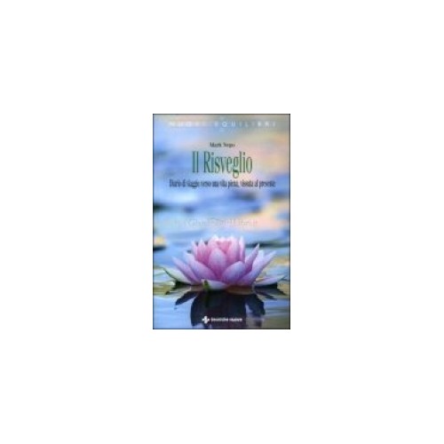 Tecniche Nuove Il Risveglio - Mark Nepo - Immagine 2