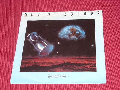Out of Bounds: End Of Time  German 7''  New ex shop stock