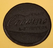 Enjoy Cocaine & Stripper Worldwide Shipping Embroidered Patch approx.  3"