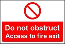  Do not obstruct access to fire exit safety sign
