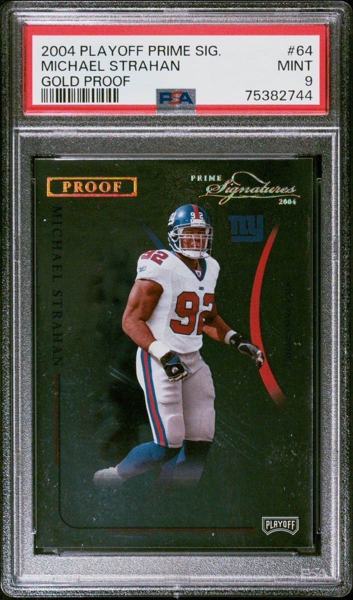 2004 PLAYOFF PRIME SIGNATURES GOLD PROOF MICHAEL STRAHAN PSA 9 #D