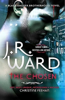 The Chosen (Black Dagger Brotherhood Se..., Ward, J. R.