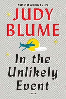 In the Unlikely Event - Blume, Judy - Good - See condition notes