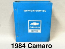 1984 Chevrolet Camaro Genuine Chevy Factory Shop Service Manual W Binder 386-84 1984 Chevrolet Camaro Genuine Chevy Factory Shop Service Manual W Binder 386-84