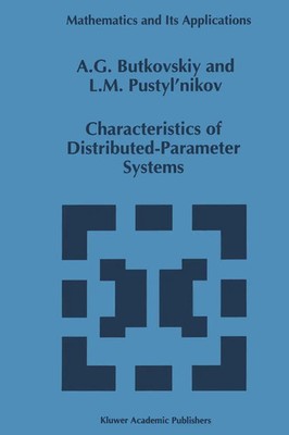 A. G. Butkovskiy (u. a.) | Characteristics of Distributed-Parameter Systems