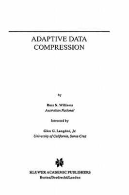 Adaptive Data Compression by Ross N Williams: New