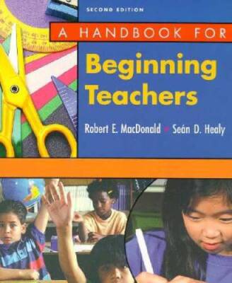 A Handbook for Beginning Teachers (2nd Edition) - Paperback - GOOD