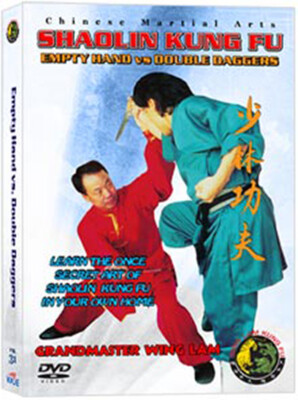(Shaolin DVD #31) Empty Hand vs. Double Daggers Chinese Shaolin Kung Fu