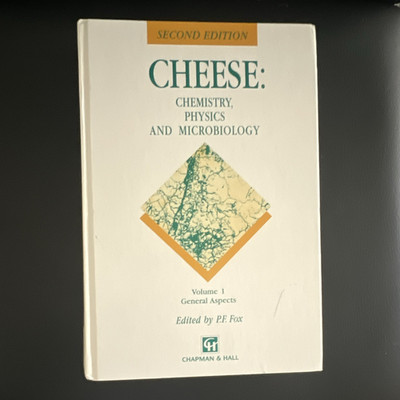 Cheese: Chemistry, Physics and Microbiology Vol 1 2nd Ed HC 1993 Fox