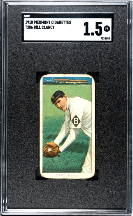 1909 T206 BILL CLANCY NNO FAIR PIEDMONT 350 SGC 1.5 BASEBALL BUFFALO BISONS