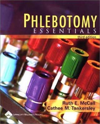 Phlebotomy Essentials by McCall, Ruth E.; Tankersley, Cathee M.