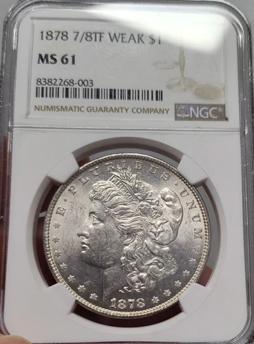 1878 7/8TF WEAK Morgan Dollar MS61