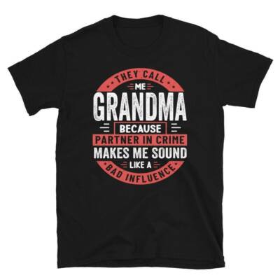They Call Me Grandma Because Partner in Crime Makes Me Sound Like a Bad Influenc