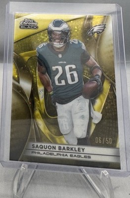 2025 Topps Chrome Black Saquon Barkley #82 Eagles Serial Numbered /50 Gold