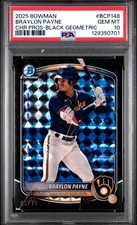 2025 BOWMAN CHROME PROSPECTS BLACK GEOMETRIC #BCP148 BRAYLON PAYNE 8/10 PSA 10