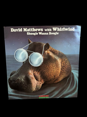 Dave Matthews  With Whirlwind - Shoogie Wanna Boogie LP Vinyl Record