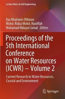 Proceedings of the 5th International Conference on Water Reso... - 9789819935796