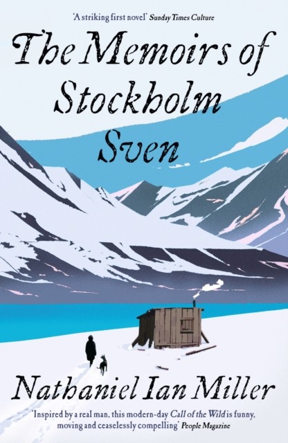 The Memoirs Of Stockholm Sven Nathaniel Ian Miller - Image 4