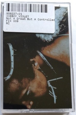 Iceboy Violet Not A Dream But A Controlled Explosion Cassette FIX009 NEW