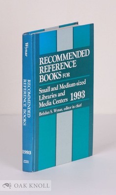 Bohdan S Wynar / RECOMMENDED REFERENCE BOOKS FOR SMALL AND MEDIUM-SIZED