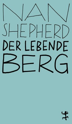 Der lebende Berg | Nan Shepherd | Taschenbuch | MSB Paperback | 192 S. | Deutsch