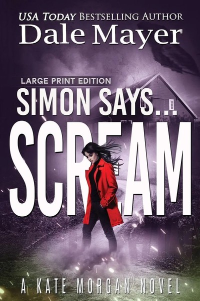 Simon Says... Scream Dale Mayer Taschenbuch Englisch 2024 Valley Publishing Ltd.-image