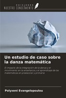 Polyxeni Evangelopoulou | Un Estudio De Caso Sobre La Danza MatemáTica | Buch