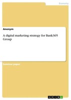 A Digital Marketing Strategy For Bank365 Group | Anonymous | Taschenbuch | 2024