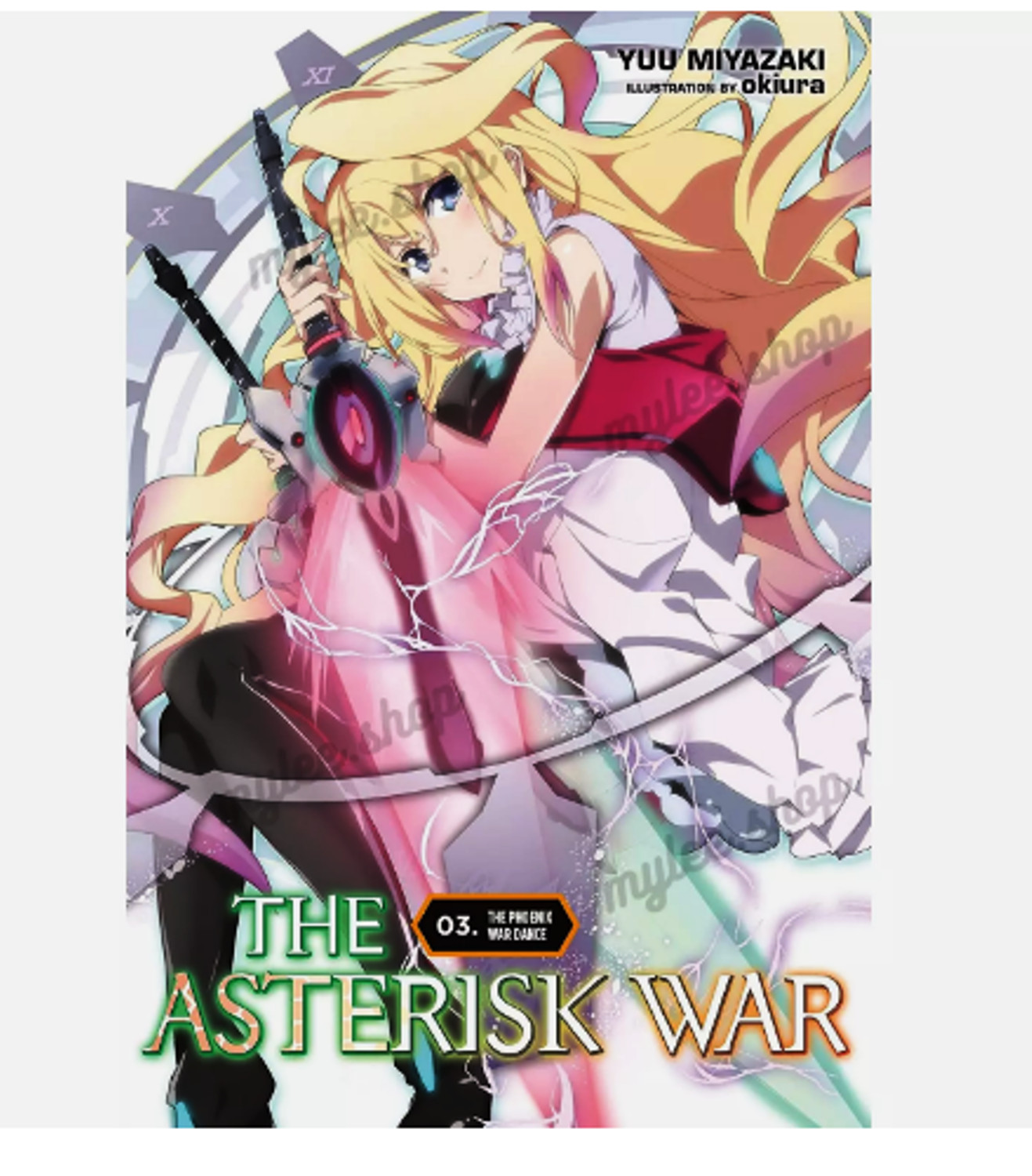 The Asterisk War Novel by Yuu Miyazaki Volume 1-17 [END] English Light Novel DHL
