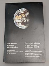 Inadvertent Climate Modification : Report of the Study of Man's Impact on Climat