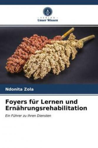 Foyers Für Lernen Und Ernährungsrehabilitation Ein Führer Zu Ihren